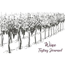 Belirtilmemiş Independently Published Simple Wine Tasting Journal For Beginner: Rate Your Wines And How The Aroma