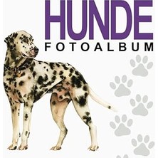 Belirtilmemiş Independently Published Hunde Fotoalbum: Wunderschönes Erinnerungsalbum Für Hundehalter - Halte Die