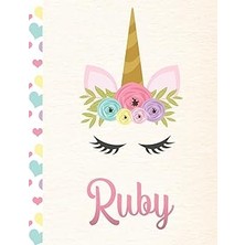 Nacario Ruby: Personalized Unicorn Sketchbook For Girls With Pink Name - 8.5X11 110 Pages. Doodle, Sketch,