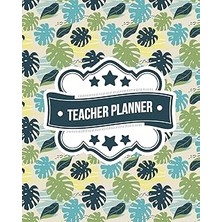 Nacario Teacher Planner: Palm Leaves Pattern | + Bonus Student Information Log | Weekly Lesson Plans | Mont