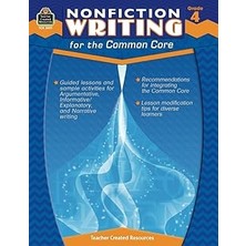 Nacario Teacher Created Resources Nonfiction Writing For The Common Core Book, Grade 4