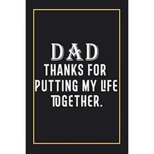 Nacario Dad Thanks For Putting My Life Together.: Father's Day Gifts From Daughter / Son / Kids / Wife / gr