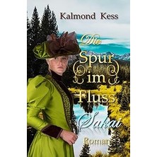 Nacario Die Spur Im Fluss: - Sakai -: 1