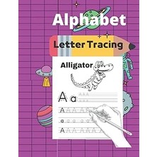 Nacario Alphabet Letter Tracing: Alphabet Letter Tracing With Cover This Is Ready For You To Add You