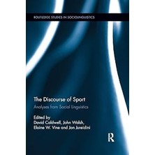 Nacario The Discourse Of Sport: Analyses From Social Linguistics (Routledge Studies In Sociolinguistics)