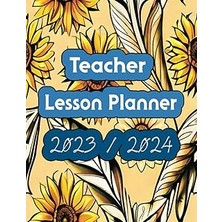Nacario Teacher Lesson Planner 2023-2024: Monthly School Grade Book And Weekly Class Organizer.