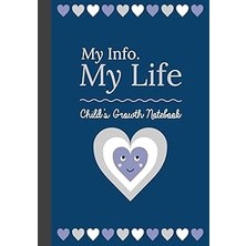 Nacario Independently Published My Info. My Life: Height & Development Tracker Notebook -
