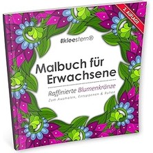 Nacario Malbuch Für Erwachsene: Raffinierte Blumenkränze Zum Ausmalen, Entspannen & Ruhen: Volume 5