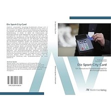 Nacario Die Sport-City-Card: Ein Innovatives Finanzierungstool Für Breitensportvereine (German Edition)