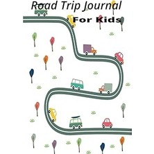 Nacario Independently Published Road Trip Journal For Kids