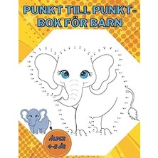 Nacario Independently Published Punkt Till Punkt- För Barn Ålder 4-8 År: Bra Aktivitetsbok För Barn Som Pas