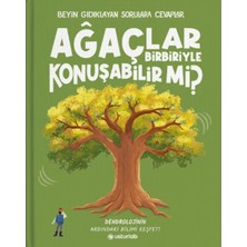 Usturlab Kitap Beyin Gıdıklayan Sorulara Cevaplar 3 - Ağaçlar Birbiriyle Konuşabilir Mi?