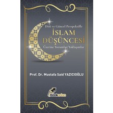 Bookarion Dinî ve Güncel Perspektifle Islam Düşüncesi Üzerine Yorumlar/yaklaşımlar