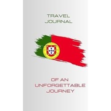 Nacario Independently Published Journal Of An Unforgettable Journey – Portugal There And Back!: Diar