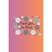 Nacario Independently Published Dot Themed Thank You Notes: (Thank You Card Journal)