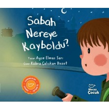 Mecaz Çocuk Yayıncılık Sabah Nereye Kayboldu?