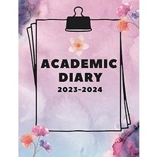 Nacario Independently Published A4 Academic Diary 2023-2024 Week To View: July 2023-JUNE 2024 Academic Year