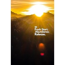 Nacario Number 111: Journal Fresh Start Abundance Release 6x9 Inches: 120 Blank Pages