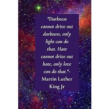 Nacario Lined Journal With Daily Affirmations: Martin Luther King Jr Darkness Quote