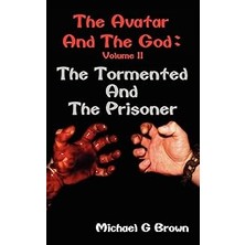Nacario The Avatar And The God: The Tormented And The Prisoner