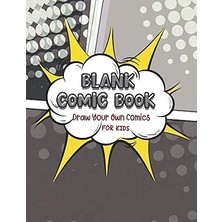 Nacario Independently Published Blank Comic Book Draw Your Own Comics For Kids: Children Comic Journey