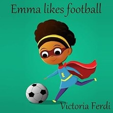 Nacario Emma Likes Football: Breaking Social Stereotypes