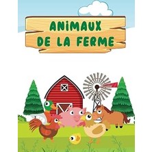 Nacario Independently Published Livre De Coloriage Enfant - Animaux De La Ferme - Dès 3 Ans - Cahier Colori