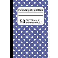 Nacario Mini Composition Book: Polka Dot 4"x6" Narrow Ruled
