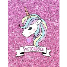 Nacario Sketchbook: Cute Unicorn Glitter Affect Sparkle Pink Background, Large 8.5" x 11", 110 Pages, Perfe