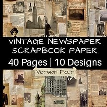 Nacario Independently Published Newspaper Scrapbook Paper Version Four: Aged Antique News Clippings