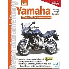 Nacario Yamaha Fz6 / Fz6 Fazer Ab Modelljahr 2004 (Reparaturanleitungen)
