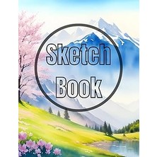 Nacario Sketch Book: Watercolor Spring In Mountain Cover Page Sketchbook Blank Paper Pad 8.5