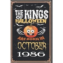 Nacario Independently Published The Kings Of Halloween Birthday Pumpkin Are Born In October 1986: 36 Th Bir