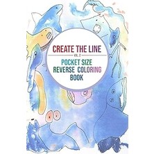 Nacario Independently Published Create The Line Vol.2 Pocket Size Reverse Coloring Book: 5.25" x 8" (133.35