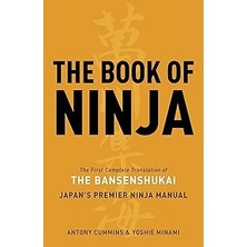 Nacario The Book Of Ninja: The Bansenshukai - Japan's Premier Ninja Manual