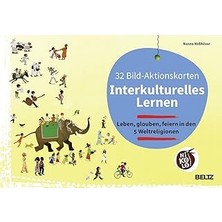 Nacario 32 Bild-Aktionskarten Interkulturelles Lernen. Leben, Glauben, Feiern In Den 5 Weltreligionen: Lebe
