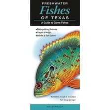 Nacario Freshwater Fishes Of Texas: A Guide To Game Fishes