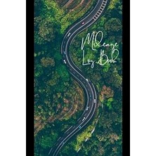 Nacario Independently Published Mileage Notebook - Forest Road