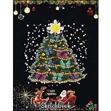 Nacario Independently Published Christmas Sketch Book: Butterfly Decoration Christmas Tree Santa Hat Xmas L