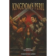Nacario Kingdoms Peril: The Slayer Series, Book Iii