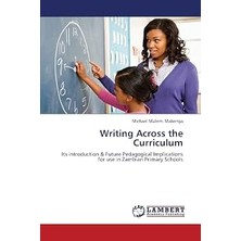 Nacario Writing Across The Curriculum: Its Introduction & Future Pedagogical Implications For Use In Zambia