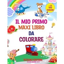 Nacario Independently Published Il Mio Primo Maxi Libro Da Colorare (Italian Edition)