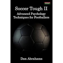 Nacario Soccer Tough 2: Advanced Psychology Techniques For Footballers