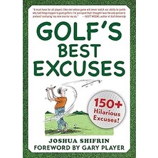 Nacario Golf's Best Excuses: 150 Hilarious Excuses Every Golf Player Should Know