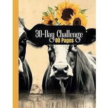 Nacario Independently Published 30-Day Challenge: Sunflowers And Cows Black And White Yellow Goal Tracker H