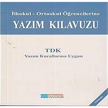 Nacario Evrensel Iletişim Yayınları Ilkokul Ortaokul Öğrencilerine Yazım Kılavuzu: Tdk Kurallarına Uygun