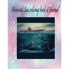 Nacario Independently Published Mermaid Sea Coloring Book & Journal