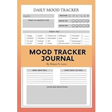 Nacario Independently Published Mood Tracker Journal: Daily Mood Tracker For Mental Health, Anxiety And Dep