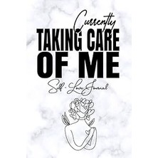 Nacario Currently Taking Care Of Me: Self Love Journal