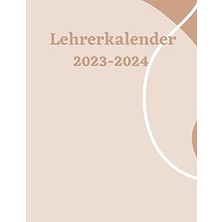 Nacario Lehrerkalender 2023-2024: Lehrerkalender 2023-2024: Unterrichtsplaner ( Wochenkalender) 2023/2024 .